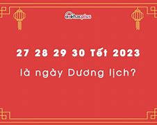 25 Âm Tết 2023 Là Ngày Mấy Dương Lịch