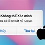 Cách Khắc Phục Lỗi Không Thể Xác Minh Id Apple